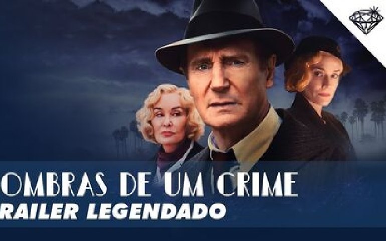 ‘Sombras de Um Crime’, suspense com Liam Neeson e Jessica Lange, ganha trailer