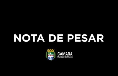 Câmara divulga nota de pesar pela morte do desembargador Jairon Maia Fernandes