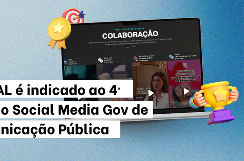 TRE-AL é indicado ao 4º Prêmio Social Media Gov de Comunicação Pública