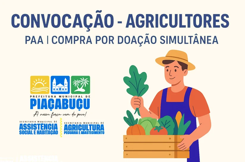 Prefeitura convoca agricultores familiares para participar do PAA em Piaçabuçu