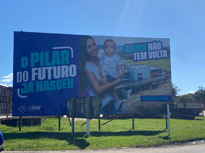 Propaganda ilegal: Justiça Eleitoral determina retirada imediata de outdoors do prefeito de Pilar