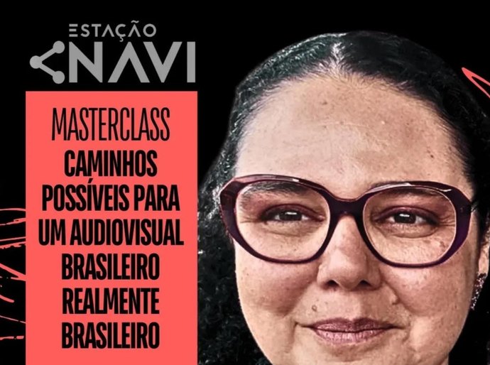 Navi promove masterclass gratuita com Vânia Lima sobre o futuro do audiovisual brasileiro