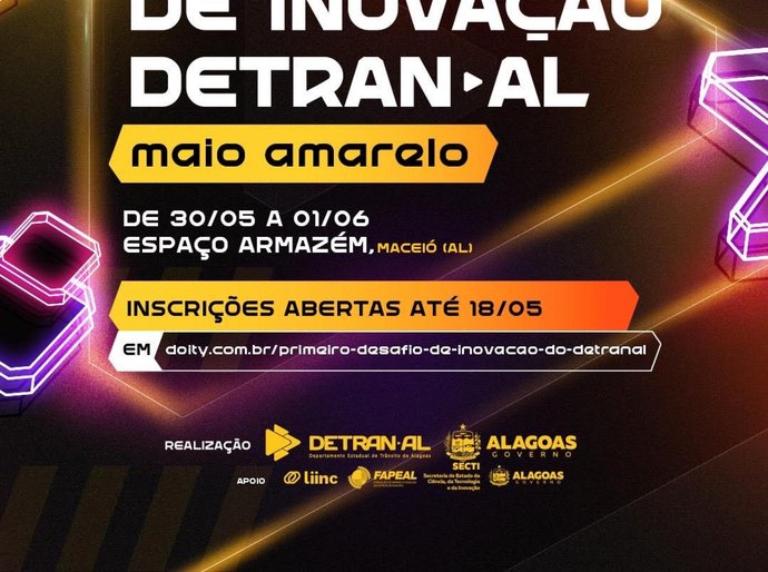 1º Desafio de Inovação Detran Alagoas vai premiar com R$ 20 mil soluções que melhorem a segurança no trânsito