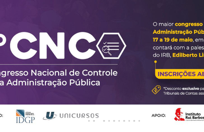 2º Congresso Nacional de Controle da Administração Pública vai capacitar agentes públicos em Curitiba