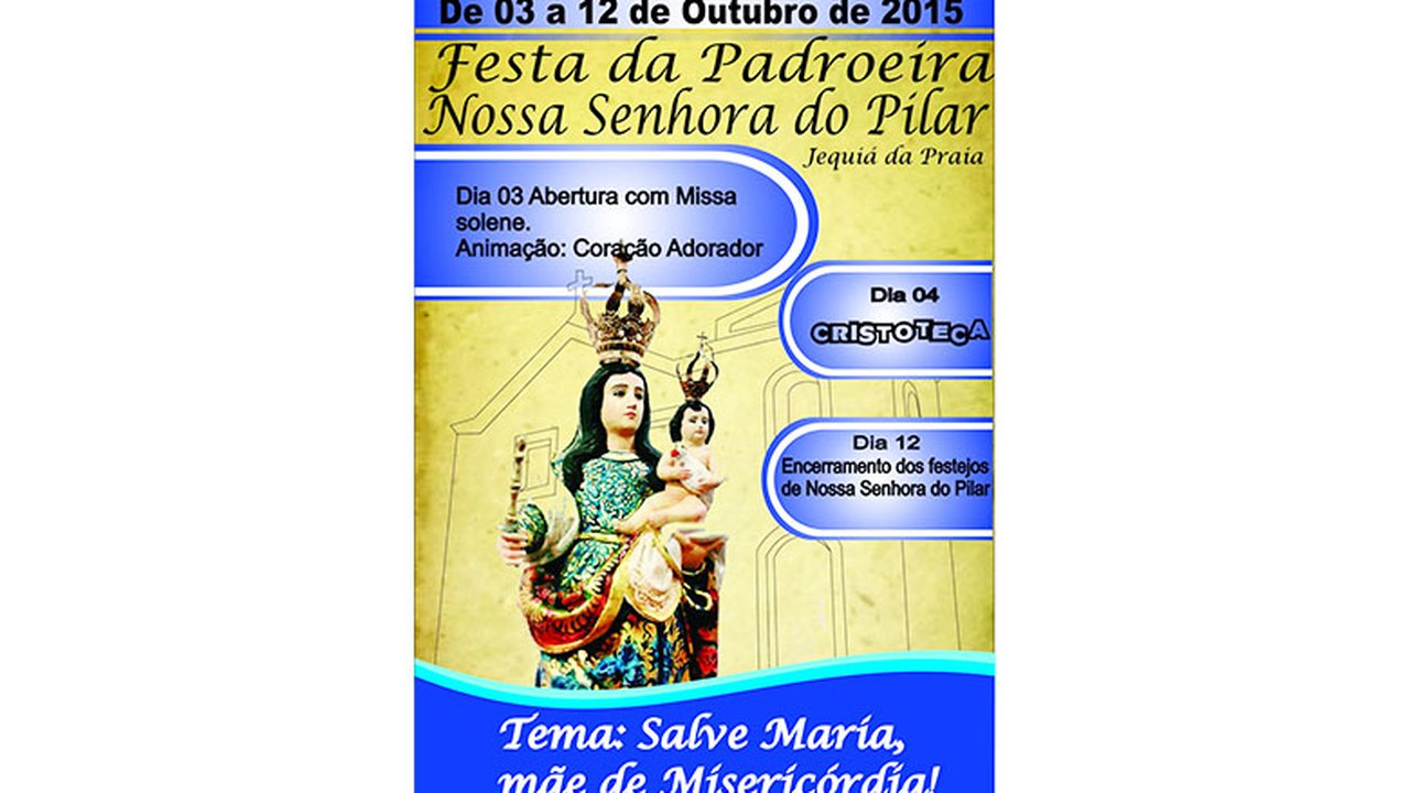 Festa da Padroeira de Jequiá da Praia começa nesta sábado (03)