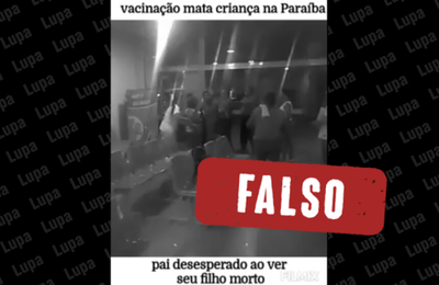 É falso vídeo que associa morte de criança à vacinação contra a Covid-19