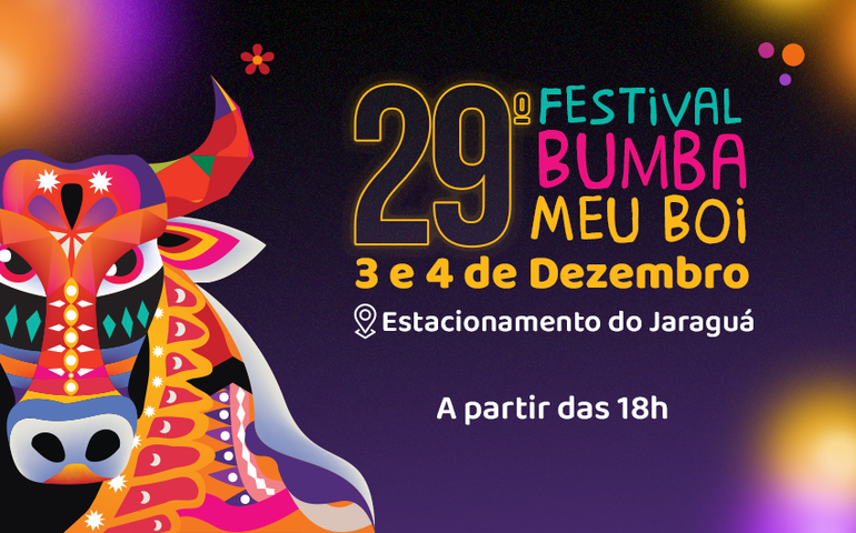 Festival Bumba meu boi acontece nos dias 3 e 4 de dezembro, no Jaraguá