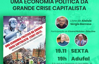 Aloísio Sérgio Barroso lança nesta sexta (19), em Maceió, livro sobre a crise contemporânea do capitalismo 