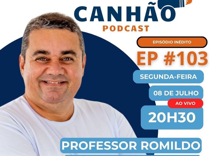 Romildo Calheiros é o convidado do episódio #104 do Canhão Podcast