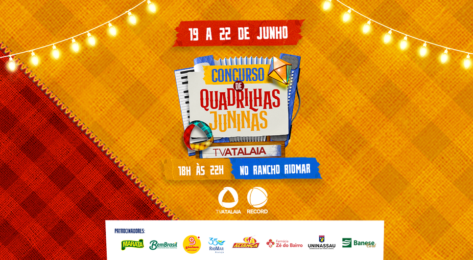 Capa Matéria A8 (Concurso de quadrilhas juninas da Tv Atalaia começa nesta quarta (19) (2)