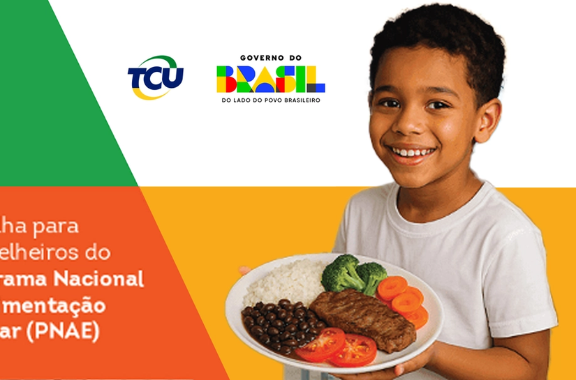 TCU, MEC e FNDE lançam cartilha do Programa Nacional de Alimentação Escolar