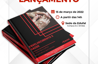 Saúde e Longevidade em pauta no novo lançamento da Edufal 