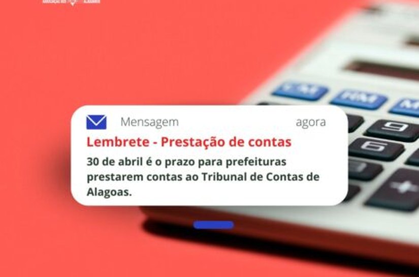 AMA alerta para prazo de prestação de contas do TCE-AL