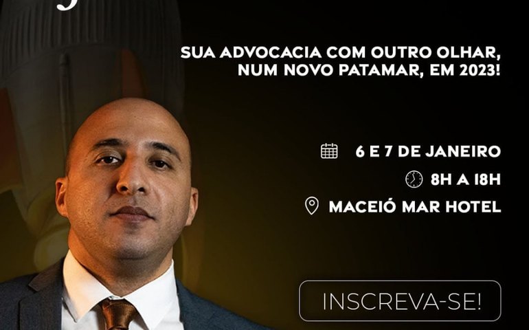 Imersão sobre gestão legal voltada para advogados acontece no início de janeiro em Maceió