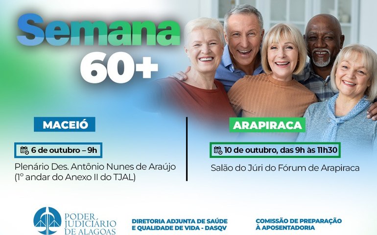 Semana 60+ no TJAL vai orientar sobre envelhecimento e qualidade de vida