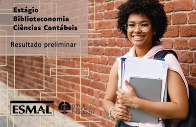 Confira resultado preliminar das seleções para estágio em Biblioteconomia e Ciências Contábeis