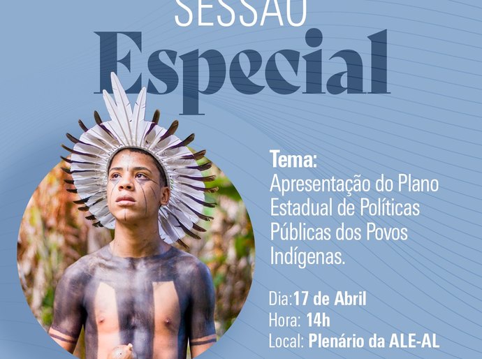 Assembleia realiza sessão especial para apresentação do Plano Estadual dos Povos Indígenas