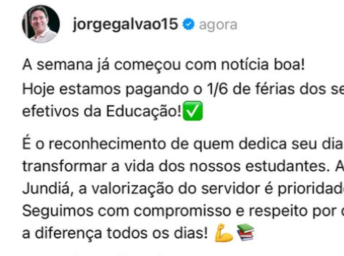 Prefeito Jorge Galvão garante pagamento do 1/6 de férias a servidores da Educação de Jundiá
