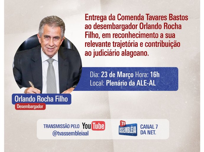 Desembargador Orlando Rocha Filho será agraciado com a Comenda Tavares Bastos