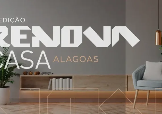 Renova Casa Alagoas movimenta negócios do setor moveleiro em Maceió