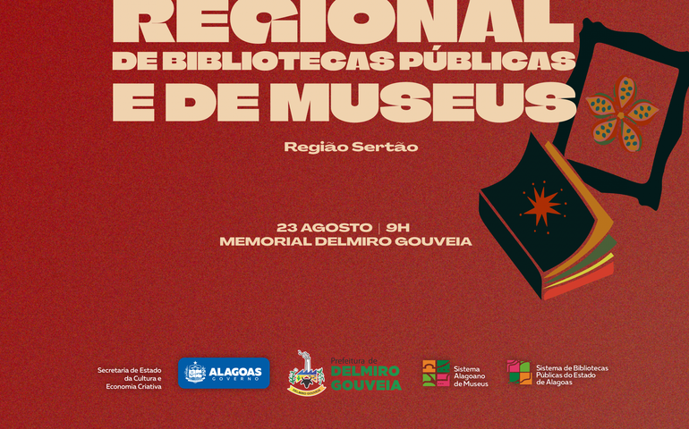 I Encontro Regional de Bibliotecas Públicas e Museus será realizado no Sertão Alagoano 