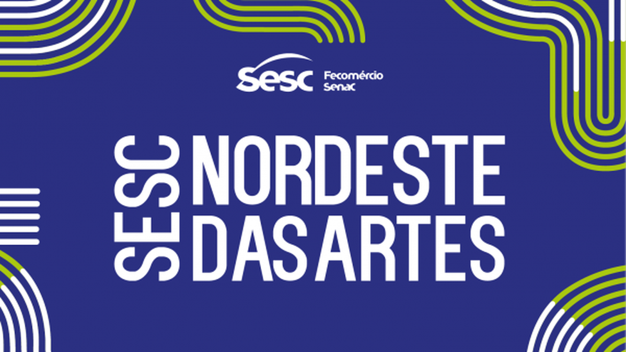 Sesc Alagoas divulga programação do Nordeste das Artes 2022