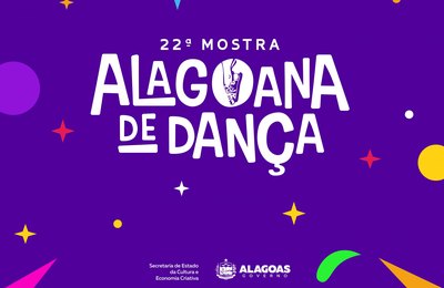 Cultura divulga programação da etapa interior da 22ª Mostra Alagoana de Dança