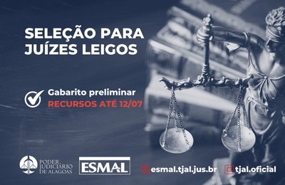 TJAL divulga gabarito preliminar de seleção para Juiz Leigo