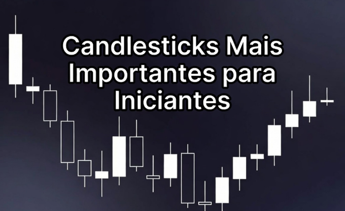 Candlesticks Mais Importantes para Iniciantes