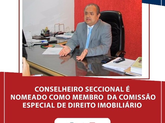 Conselheiro da OAB é nomeado para a Comissão Especial de Direito Imobiliário