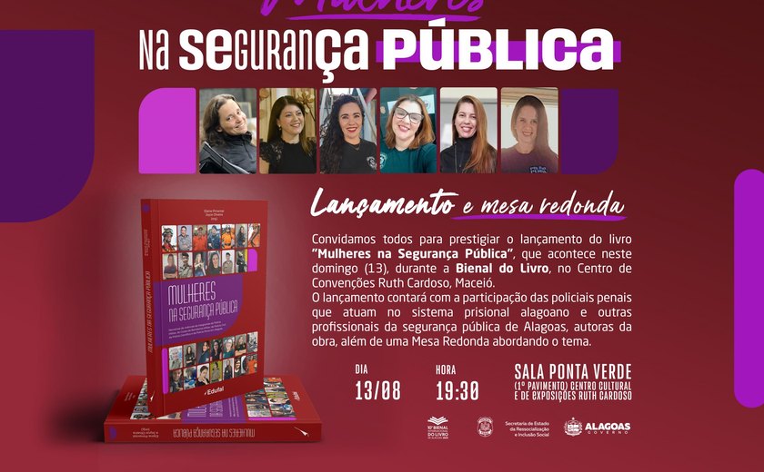 Bienal: Livro sobre relatos de policiais penais de Alagoas será lançado neste domingo