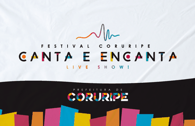 Festival Coruripe Canta e Encanta Live Show começa nesta Sexta-feira (07)