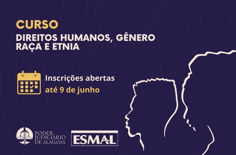Esmal oferece curso sobre julgamentos com perspectiva de gênero e raça