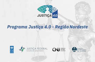 TJ de Alagoas sedia evento do CNJ sobre o programa Justiça 4.0