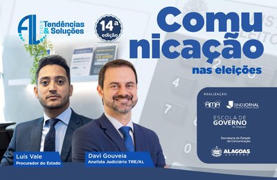 Secom/AL reúne profissionais para falar sobre a comunicação no período eleitoral