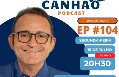 Capitão Emanuel Costa é o convidado do episódio #104 do Canhão Podcast