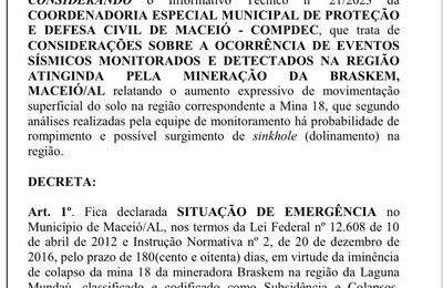 Maceió está em estado de emergência. Sabe o porquê?
