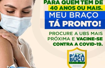 Pessoas de 40 anos acima já podem se vacinar contra Covid-19 em Piaçabuçu