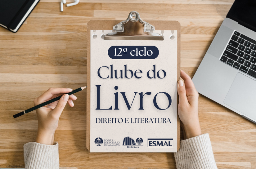 Clube do Livro Direito e Literatura inicia 12º ciclo de leituras em novembro