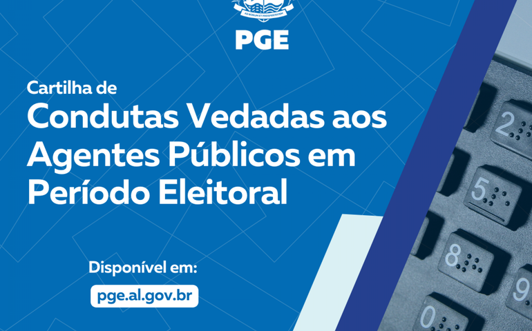  PGE lança cartilha sobre condutas vedadas aos agentes públicos nas eleições 