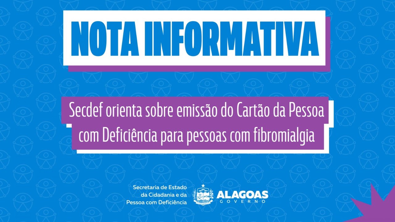 Secdef orienta sobre emissão do Cartão da Pessoa com Deficiência para pessoas com fibromialgia