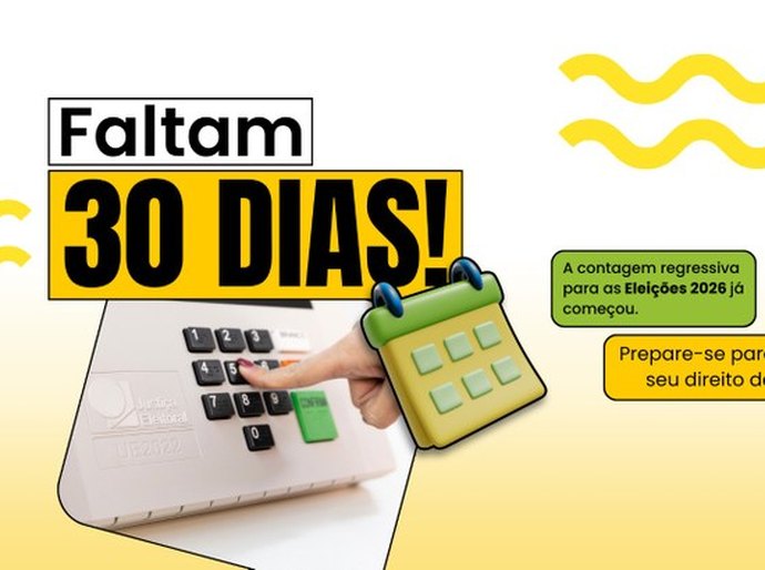 Faltam 30 dias para o primeiro turno das Eleições 2026