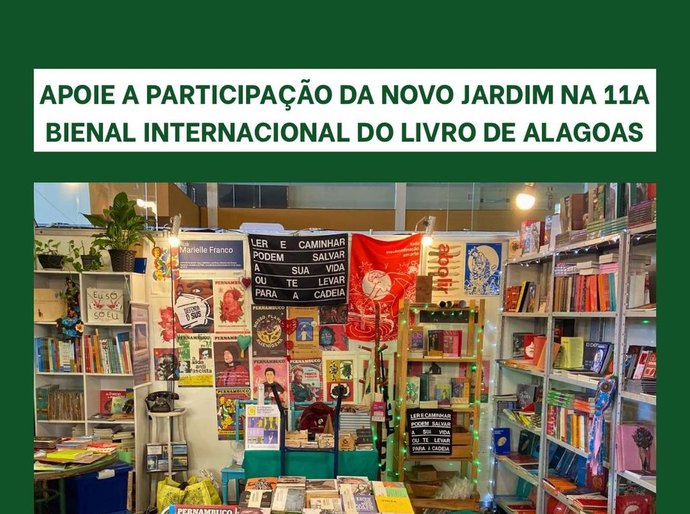Apoie a participação da Novo Jardim na 11ª Bienal Internacional do Livro de Alagoas.