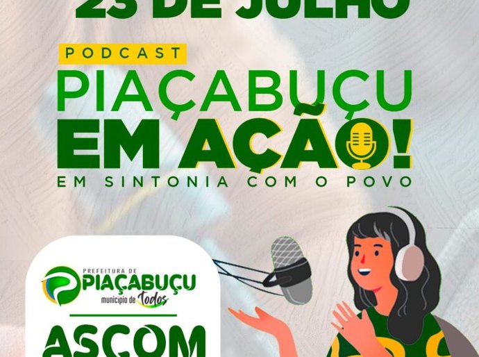 Prefeitura de Piaçabuçu lança podcasts atualizados todas as sextas