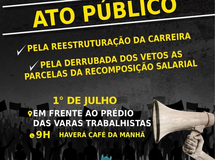 Sindjus-AL realiza ato público pela derrubada do veto à recomposição salarial e pela reestruturação da carreira nesta quarta