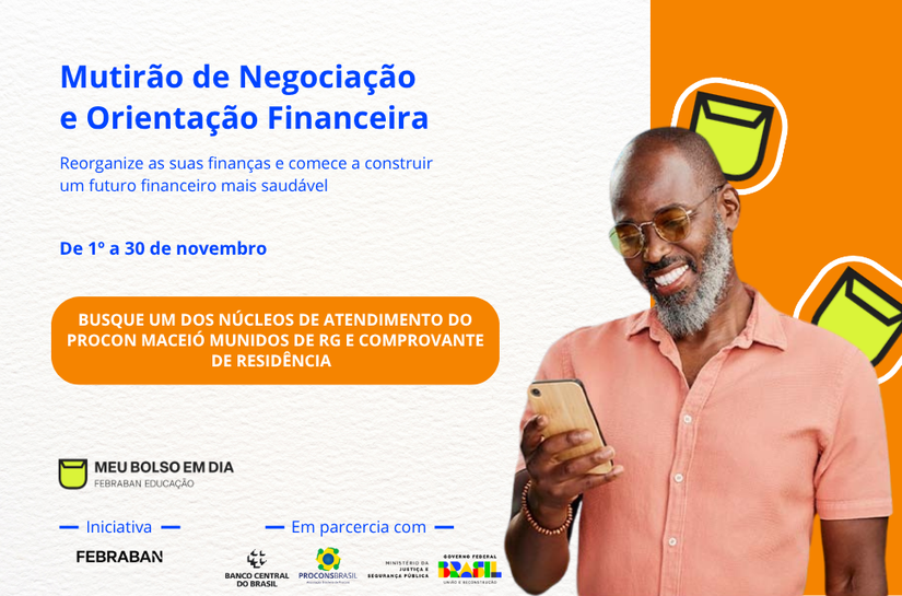 Procon Maceió participa de Mutirão de Negociação Financeira