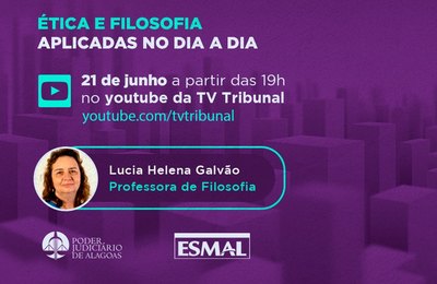 Lúcia Helena Galvão faz palestra no encerramento do semestre da Esmal