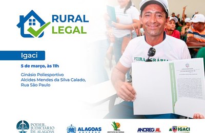 Rural Legal: Judiciário beneficia cerca de 320 agricultores de Igaci nesta quinta (5)