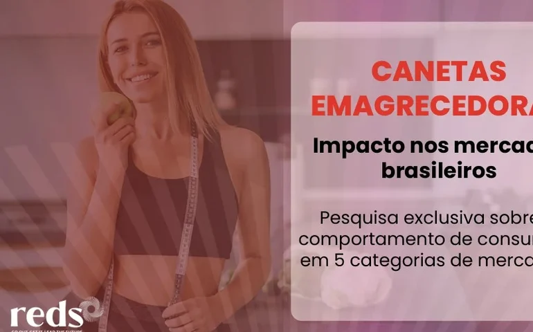 Canetas emagrecedoras já impactam até R$ 56,9 bilhões por ano e transformam consumo no Brasil, aponta pesquisa