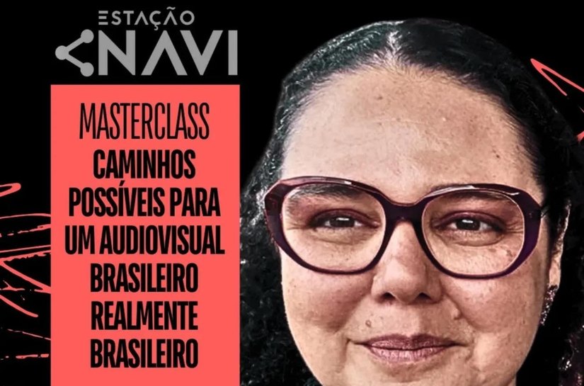 Navi promove masterclass gratuita com Vânia Lima sobre o futuro do audiovisual brasileiro